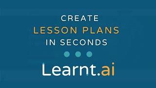 How to write a Lesson Plan in Seconds with Learnt.ai