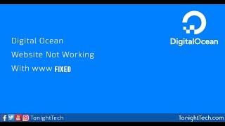 Website Not Working With www Digital Ocean Fixed