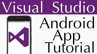 How to Build Your First Android App with Visual Studio 2019