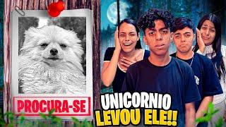 UNICÓRNIO DA DEEP WEB LEVOU MEU CACHORRO!! *oque iremos fazer?