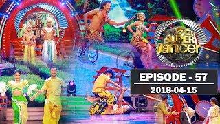 Hiru Super Dancer | Episode 57 | 2018-04-15