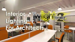 Twilight Render Tutorial Interior Lighting For Architects