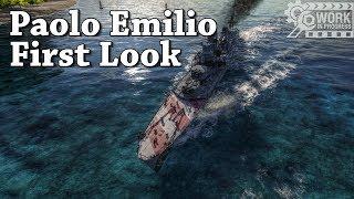 World of Warships: Paolo Emilio - T10 Italian Destroyer First Look [WIP]