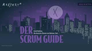 Der Scrum Guide als Hörbuch | Gelesen von der deutschen Batman-Stimme  | Maxpert