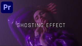 Create A Ghosting Effect in Premiere Pro  (Quick Tip)