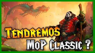 Tendremos Mist of Pandaria CLASSIC  || World of Warcraft