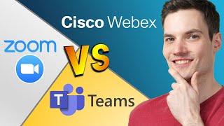  Zoom vs. Teams vs. Webex: Who is the BEST?