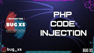 PHP Code Injection | Step By Step Guide | Bug Bounty