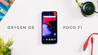 OxygenOS on Poco F1 is MIND BLOWING!!