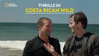 Thrills in Costa Rican Wild|Running Wild With Bear Grylls: The Challenge|हिंदी|Full Episode|S1 - E13