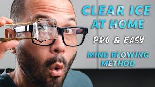 Mind Blowing Perfect Clear Ice Method