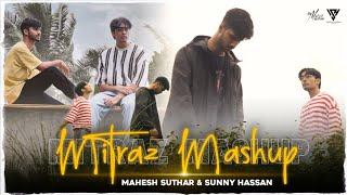 The Mitraz Mashup 2022 | Akhiyaan X Heeriye X Teri Rahaan X Roi Na | Mahesh Suthar & Sunny Hassan