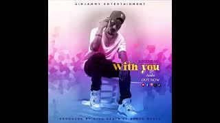 With you by R.Ssent music Ugandan Music 2024