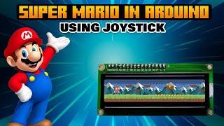 Arduino Uno Joystick Super Mario Game | Play with Joystick! | Ab Experiment