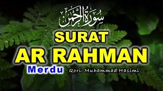 Surah Ar Rahman سورة الرحمن (Terjemah dan Artinya) HD