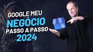 Google Meu Negócio Passo a Passo 2024 - Curso