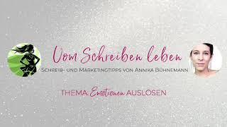 10 Wege, um mit deinem Roman Emotionen auszulösen | Podcast