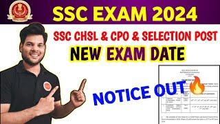 SSC NEW REVISED EXAM DATES NOTICE | Ssc chsl, CPO, selection post new exam date update 2024