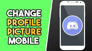 How to Change your Profile Picture on Discord Mobile (NEW UPDATE!)