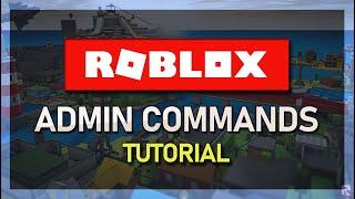 Roblox - How To Add Admin Commands To Your Games