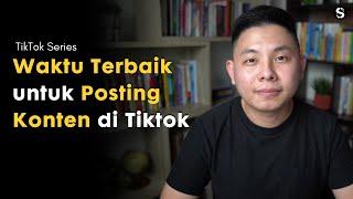 Waktu Terbaik untuk Posting Konten di Tiktok