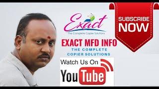 #EXACT MFD INFO | INTRO | PHOTOCOPIER | MURALI | KESAVAN