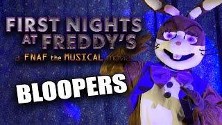 Bloopers from FIRST NIGHTS AT FREDDY’S