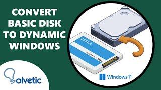 CONVERT BASIC DISK to DYNAMIC Windows 11 and Windows 10 ️