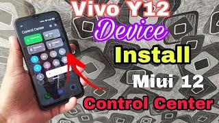 Vivo Y12 Mobile Install (Miui12 Control Center)wow Amazing look