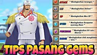 Tips Pemasangan GEMS dan Fungsinya Masing Masing - One Piece Burning Will (Eng)