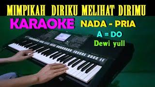 KAU BUKAN DIRIMU - Dewi Yull | KARAOKE Nada Pria || Tembang Kenangan