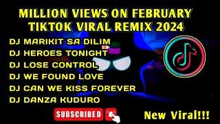 MILLION VIEWS ON FEBRUARY TIKTOK VIRAL REMIX 2024