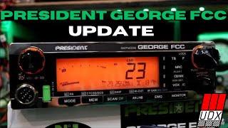 President George FCC AM/FM/SSB CB Radio Six Month UPDATE