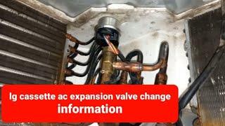 LG cassette AC expansion valve change full information