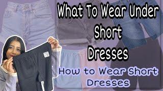 What to wear under short Dresses || short dress ke niche kya pehne || guidence