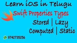 Learn Swift in Telugu- OOPs # Property Types in Swift