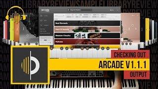 Checking Out: Arcade v1.1.1 by Output