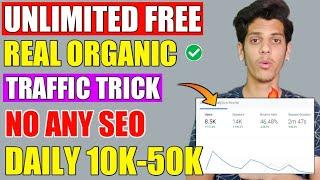 Get Unlimited FREE Organic Traffic | Blog Par Traffic Kaise Badhaye in 2021