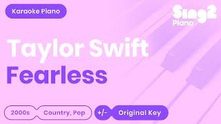 Taylor Swift - Fearless (Karaoke Piano)