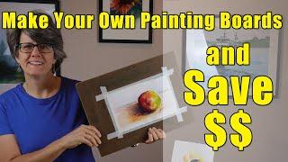 Make Your Own Painting Boards - [Inside My Studio]