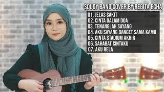 KUMPULAN LAGU SOUQY BAND FULL ALBUM (COVER BY REGITA ECHA)