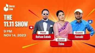 Daraz 11.11 Show 2023I Nusrat Imroz Tisha I Mostofa Sarwar Farooki I Rafsan Shabab