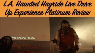 L.A. Haunted Hayride Live Drive Up Experience Review 2020. Platinum Experience. Is it worth going ?