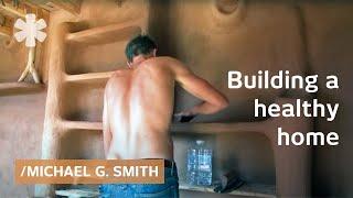 Building your own bioclimatic home from earth and straw