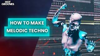 Making a Melodic Techno In 1 Hours - FL Studio Tutorial