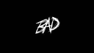 XXXTENTACION-BAD! (Lyrics)