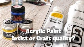 Acrylics - Craft or Artist Quality - which is best for Mixed Media Artists