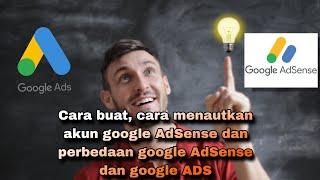 Cara Daftar Akun Google AdSense tanpa 4000 jam tayang Serta Perbedaan antara Google AdSense dan ADS