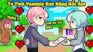 HIHA THỬ LÒNG YUMMIE HẮC ÁM BẰNG CÁCH GIẢ HIHA HẮC ÁM TỎ TÌNH*HIHA GIẢ HIHA HẮC ÁM 