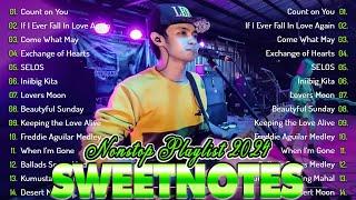 Sweetnotes Nonstop Collection 2024  OPM Hits Non Stop Playlist 2024  TOP 20 SWEETNOTES Cover Songs